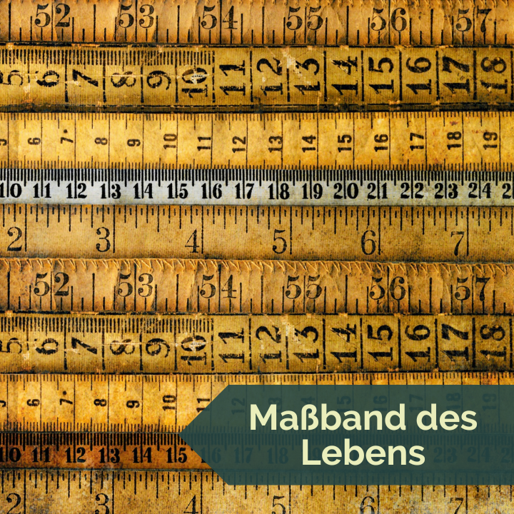 Maßband des Lebens